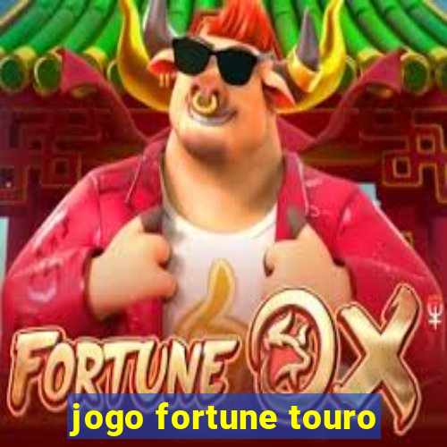 jogo fortune touro